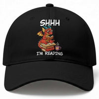 Shhh I Am Reading Baseball Cap Funny Dragon Reading Book