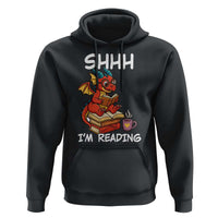 Shhh I Am Reading Hoodie Funny Dragon Reading Book - Wonder Print Shop