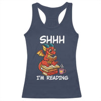 Shhh I Am Reading Racerback Tank Top Funny Dragon Reading Book - Wonder Print Shop