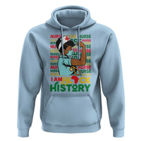 Nurse African American Hoodie I Am Black History Strong Feminism - Wonder Print Shop
