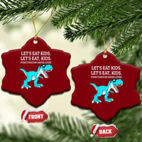 Lets Eat Kids Punctuation Saves Lives Ceramic Ornament Dinosaur Funny Grammar - Wonder Print Shop