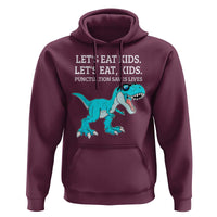 Lets Eat Kids Punctuation Saves Lives Hoodie Dinosaur Funny Grammar - Wonder Print Shop