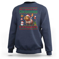 Funny Xmas Sweatshirt All I Want For Christmas Is A Capybara - Wonder Print Shop
