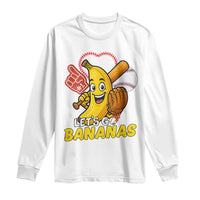 Funny Baseball Long Sleeve Shirt Lets Go Bananas Fruit Sports Lover Gift - Wonder Print Shop