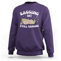 Funny Sagging But Still Gagging Sweatshirt Sarcastic Frog Humor - Wonder Print Shop