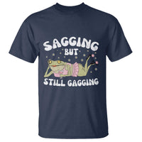Funny Sagging But Still Gagging T Shirt Sarcastic Frog Humor - Wonder Print Shop