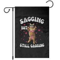 Funny Cat Sexy Garden Flag Sagging But Still Gagging Gift - Wonder Print Shop