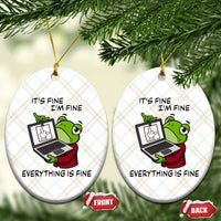 It Is Fine I Am Fine Everything Is Fine Ceramic Ornament Attitude Frog - Wonder Print Shop