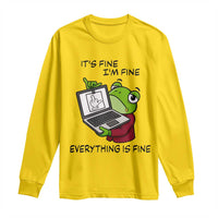 It Is Fine I Am Fine Everything Is Fine Long Sleeve Shirt Attitude Frog - Wonder Print Shop