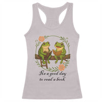 It Is A Good Day To Read A Book Racerback Tank Top Frog Book Lover - Wonder Print Shop