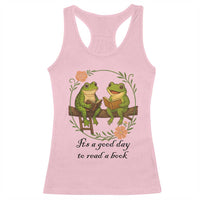 It Is A Good Day To Read A Book Racerback Tank Top Frog Book Lover - Wonder Print Shop