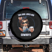 This Girl Loves Her Cowboys Spare Tire Cover Game Day Gift For Fans - Wonder Print Shop
