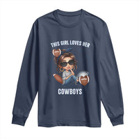 This Girl Loves Her Cowboys Long Sleeve Shirt Game Day Gift For Fans - Wonder Print Shop