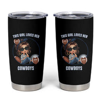 This Girl Loves Her Cowboys Tumbler Cup Game Day Gift For Fans - Wonder Print Shop