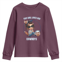 This Girl Loves Her Cowboys Youth Sweatshirt Game Day Gift For Fans - Wonder Print Shop