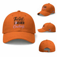 Funny DF Fan Gift Baseball Cap This Girl Loves Her Cowboy