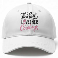 Funny DF Fan Gift Baseball Cap This Girl Loves Her Cowboy