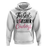 Funny Football Fan Gift Hoodie This Girl Loves Her Cowboys - Wonder Print Shop
