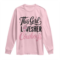 Funny Football Fan Gift Long Sleeve Shirt This Girl Loves Her Cowboys - Wonder Print Shop
