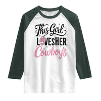 Funny Football Fan Gift Raglan Shirt This Girl Loves Her Cowboys - Wonder Print Shop