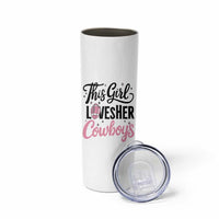 Funny Football Fan Gift Skinny Tumbler This Girl Loves Her Cowboys - Wonder Print Shop