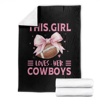 This Girl Loves Her Cowboys Throw Blanket Pink Bow Football Fan Gift - Wonder Print Shop