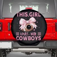 This Girl Loves Her Cowboys Spare Tire Cover Pink Bow Football Fan Gift - Wonder Print Shop