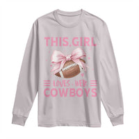 This Girl Loves Her Cowboys Long Sleeve Shirt Pink Bow Football Fan Gift - Wonder Print Shop