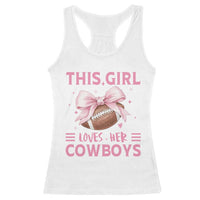 This Girl Loves Her Cowboys Racerback Tank Top Pink Bow Football Fan Gift - Wonder Print Shop