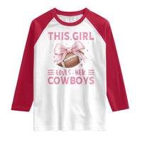 This Girl Loves Her Cowboys Raglan Shirt Pink Bow Football Fan Gift - Wonder Print Shop