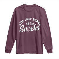 Funny Football Lover Long Sleeve Shirt Im Just Here For The Snacks - Wonder Print Shop