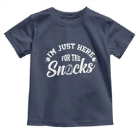 Funny Football Lover Toddler T Shirt Im Just Here For The Snacks - Wonder Print Shop