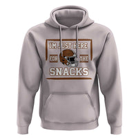 Im Just Here For The Snacks Hoodie Football Fan Gift - Wonder Print Shop