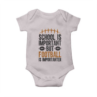 School Is Important But Football Is Importanter Baby Onesie Funny Sports Fan Gift - Wonder Print Shop