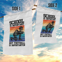 Student Football Fan Garden Flag Funny Importanter Quote Gift - Wonder Print Shop