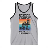 Student Football Fan Tank Top Funny Importanter Quote Gift - Wonder Print Shop