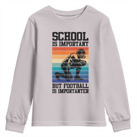 Student Football Fan Youth Sweatshirt Funny Importanter Quote Gift - Wonder Print Shop