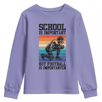 Student Football Fan Youth Sweatshirt Funny Importanter Quote Gift - Wonder Print Shop
