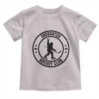 Legendary Sasquatch Hockey Club Toddler T Shirt Funny Ice Hockey Gift - Wonder Print Shop