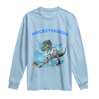 Hockeysaurus Long Sleeve Shirt Funny Dinosaur Playing Ice Hockey Gift - Wonder Print Shop