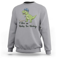 Dino Hates Ice Hockey Sweatshirt Funny Ice Sports Dinosaur Gift - Wonder Print Shop