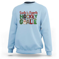 Santa Favorite Hockey Goalie Sweatshirt Funny Christmas Gift - Wonder Print Shop