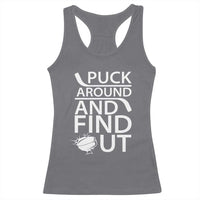 Puck Around And Find Out Racerback Tank Top Hockey Lover Gift - Wonder Print Shop