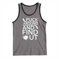 Puck Around And Find Out Tank Top Hockey Lover Gift - Wonder Print Shop