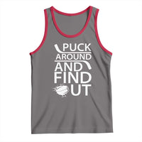 Puck Around And Find Out Tank Top Hockey Lover Gift - Wonder Print Shop