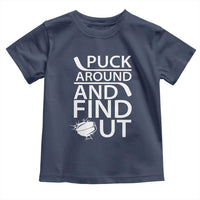 Puck Around And Find Out Toddler T Shirt Hockey Lover Gift - Wonder Print Shop