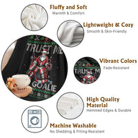 Trust Me Im A Goalie Throw Blanket Santa Hockey Goalie Ugly Sweater Gift - Wonder Print Shop