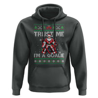 Trust Me Im A Goalie Hoodie Santa Hockey Goalie Ugly Sweater Gift - Wonder Print Shop