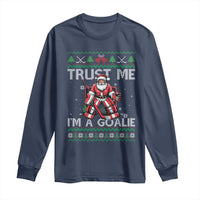 Trust Me Im A Goalie Long Sleeve Shirt Santa Hockey Goalie Ugly Sweater Gift - Wonder Print Shop