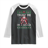 Trust Me Im A Goalie Raglan Shirt Santa Hockey Goalie Ugly Sweater Gift - Wonder Print Shop